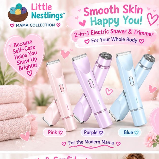 🩷 Little Nestlings™ MamaSmooth 2-in-1 Shaver & Trimmer